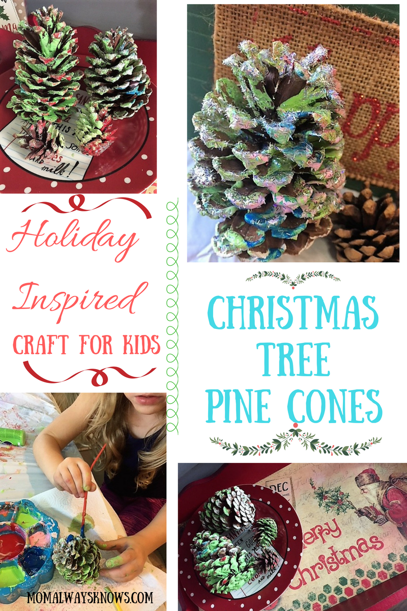 Holiday Inspired Craft for Kids- Christmas Tree Pine Cones
